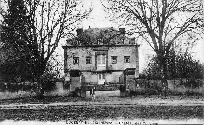 Lucenay les Aix chateau des Thozeau
